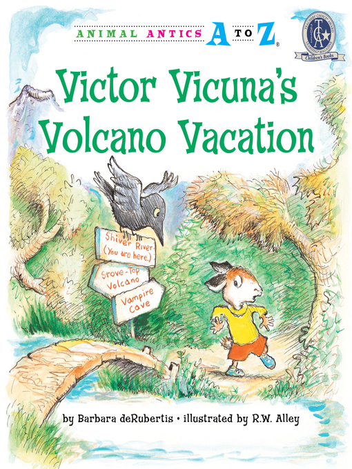 Title details for Victor Vicuna's Volcano Vacation by Barbara deRubertis - Available